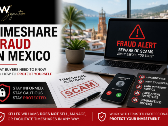 Professional fraud awareness graphic warning about timeshare scams in Mexico with Keller Williams Puerto Vallarta branding and scam prevention messaging.